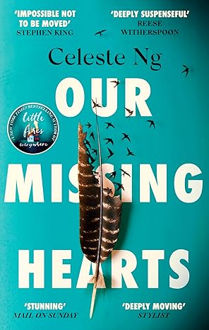 Our Missing Hearts: ‘Will break your heart and fire up your courage’ Mail on Sunday EBOOK
