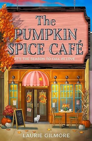 The Pumpkin Spice Café: Read the viral TikTok sensation romcom series, for fans of cozy and spicy romance in 2025!