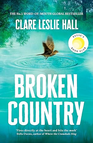 Broken Country: AMAZON'S BOOK OF THE YEAR - THE MILLION-COPY BESTSELLER EBOOK