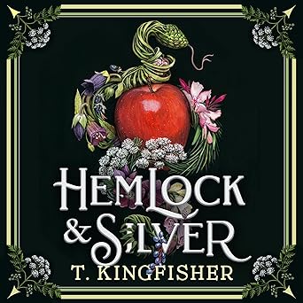 Hemlock & Silver: A spellbinding Snow White retelling - the instant Sunday Times bestseller