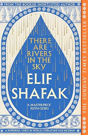 There are Rivers in the Sky: The beautiful Sunday Times bestseller from the author of The Island of Missing Trees & BBC Between the Covers Book Club pick EBOOK