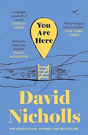 You Are Here: The Instant Number 1 Sunday Times Bestseller, from the author of One Day EBOOK
