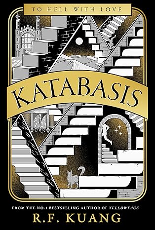 Katabasis: 2025’s INSTANT No.1 SUNDAY TIMES best-seller from the author of YELLOWFACE