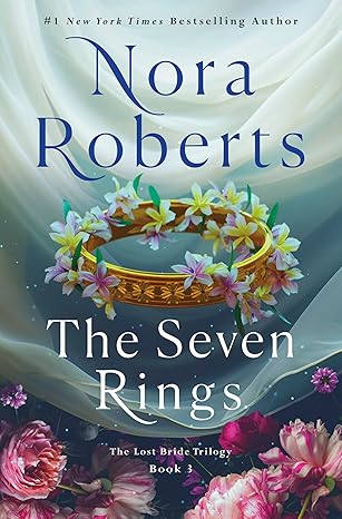 The Seven Rings: The Lost Bride Trilogy, Book 3