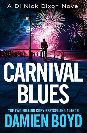 Carnival Blues (DI Nick Dixon Crime Book 12)EBOOK