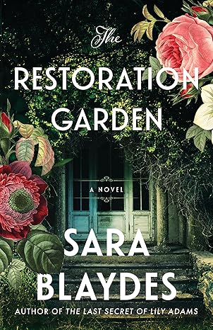 The Restoration Garden: A Novel